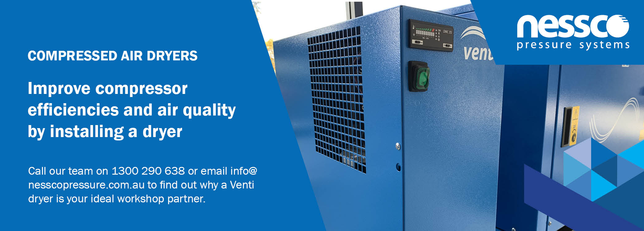 Reduce moisture and improve compressor efficiencies and air quality by installing a dryer with Nessco Pressure Systems Perth
