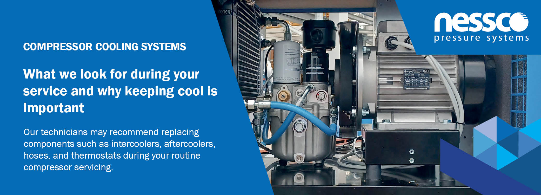 What-we-look-for-during-your-service-cooling-systems Compressor cooling systems: What Nessco Pressure Systems look for during your service and why keeping cool is important.