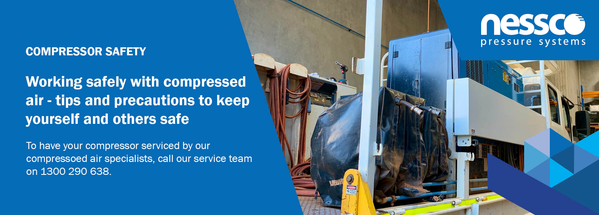 The dangers of working with compressed air, by Perth's Nessco Pressure Systems.